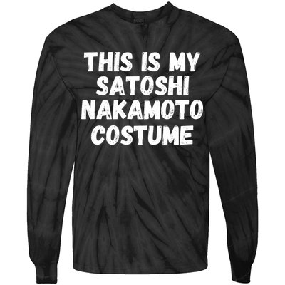 This Is My Satoshi Costume, Satoshi Nakamoto, Bitcoin, Cryptocurrency Tie-Dye Long Sleeve Shirt