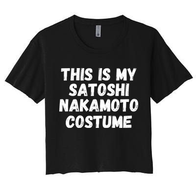 This Is My Satoshi Costume, Satoshi Nakamoto, Bitcoin, Cryptocurrency Crop Top