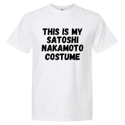 This Is My Satoshi Costume, Satoshi Nakamoto, Bitcoin, Cryptocurrency Garment-Dyed Heavyweight T-Shirt