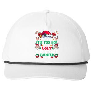 This Is My ItS Too Hot For Ugly Christmas Sweaters Sweatshirt Snapback Five-Panel Rope Hat