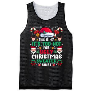 This Is My ItS Too Hot For Ugly Christmas Sweaters Sweatshirt Mesh Reversible Basketball Jersey Tank