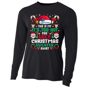 This Is My ItS Too Hot For Ugly Christmas Sweaters Sweatshirt Cooling Performance Long Sleeve Crew