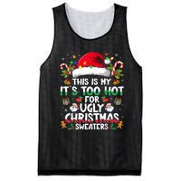 This Is My ItS Too Hot For Ugly Christmas Sweaters Mesh Reversible Basketball Jersey Tank