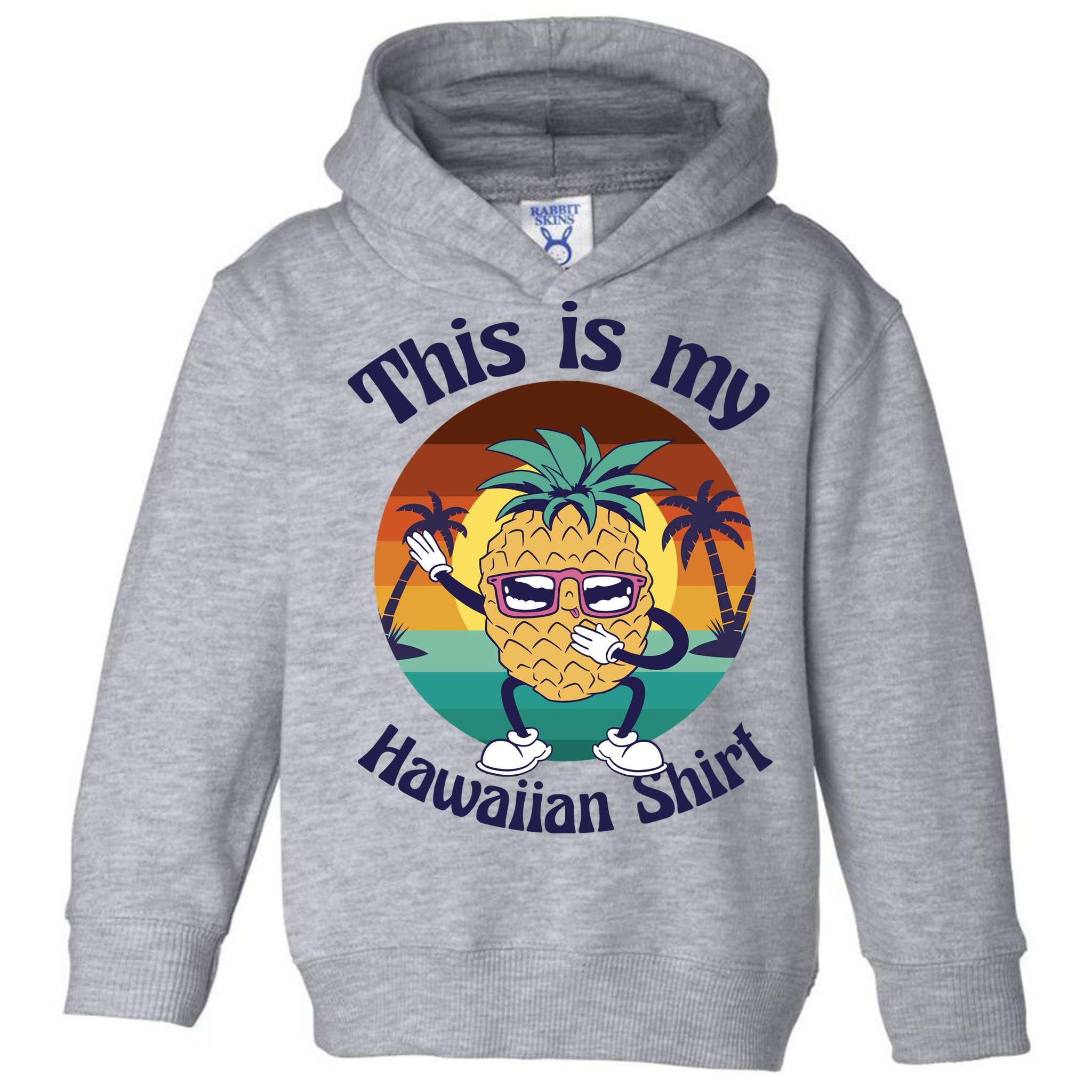 This Is My Hawaiian Shirt Funny Hawaii Toddler Hoodie