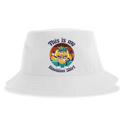 This Is My Hawaiian Shirt Funny Hawaii Sustainable Bucket Hat