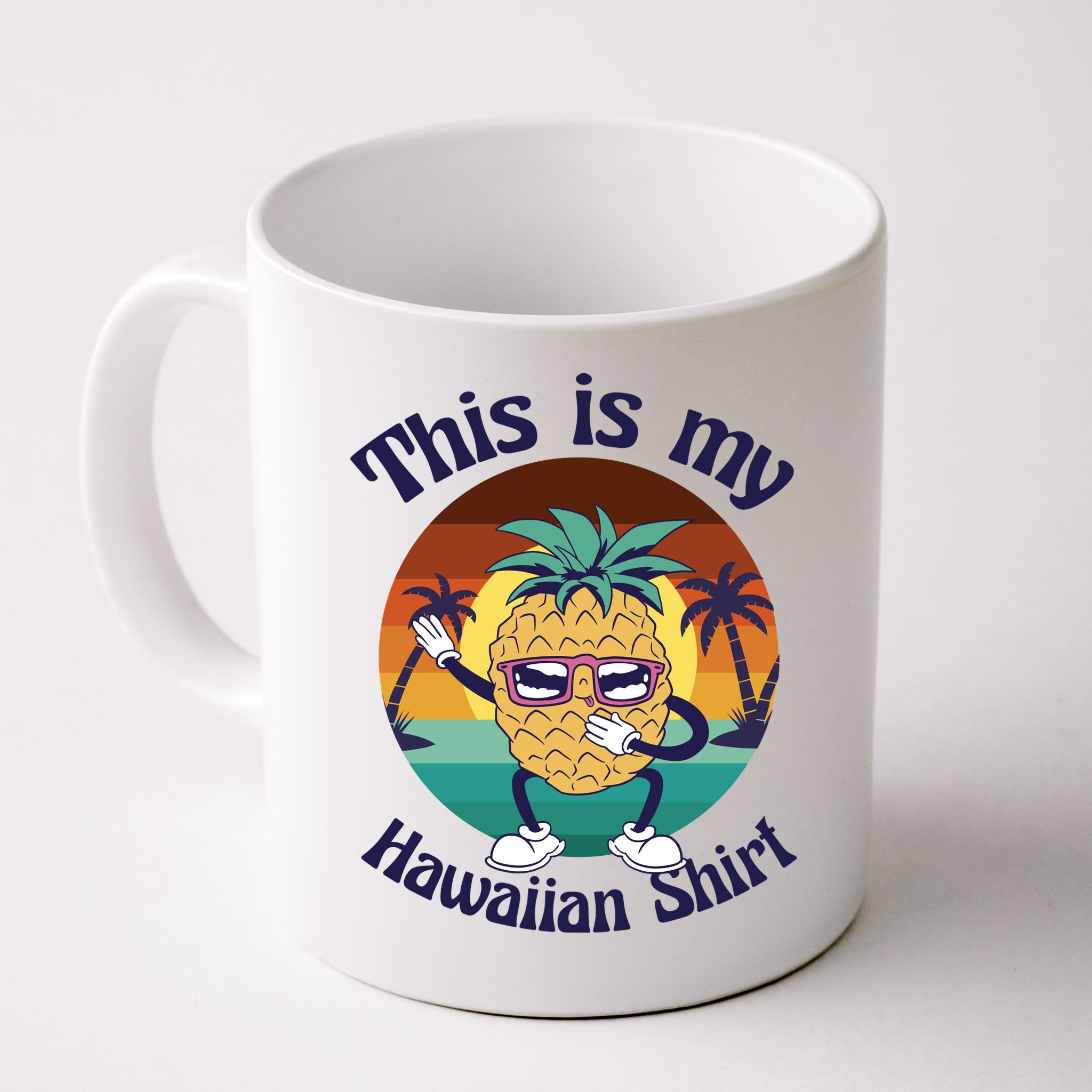This Is My Hawaiian Shirt Funny Hawaii Mug