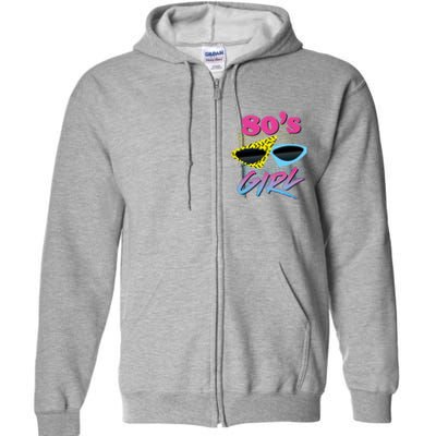 This Is My 80s Girl Costume Party Gift Full Zip Hoodie