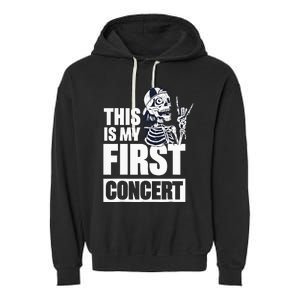 This Is My First Concert Garment-Dyed Fleece Hoodie