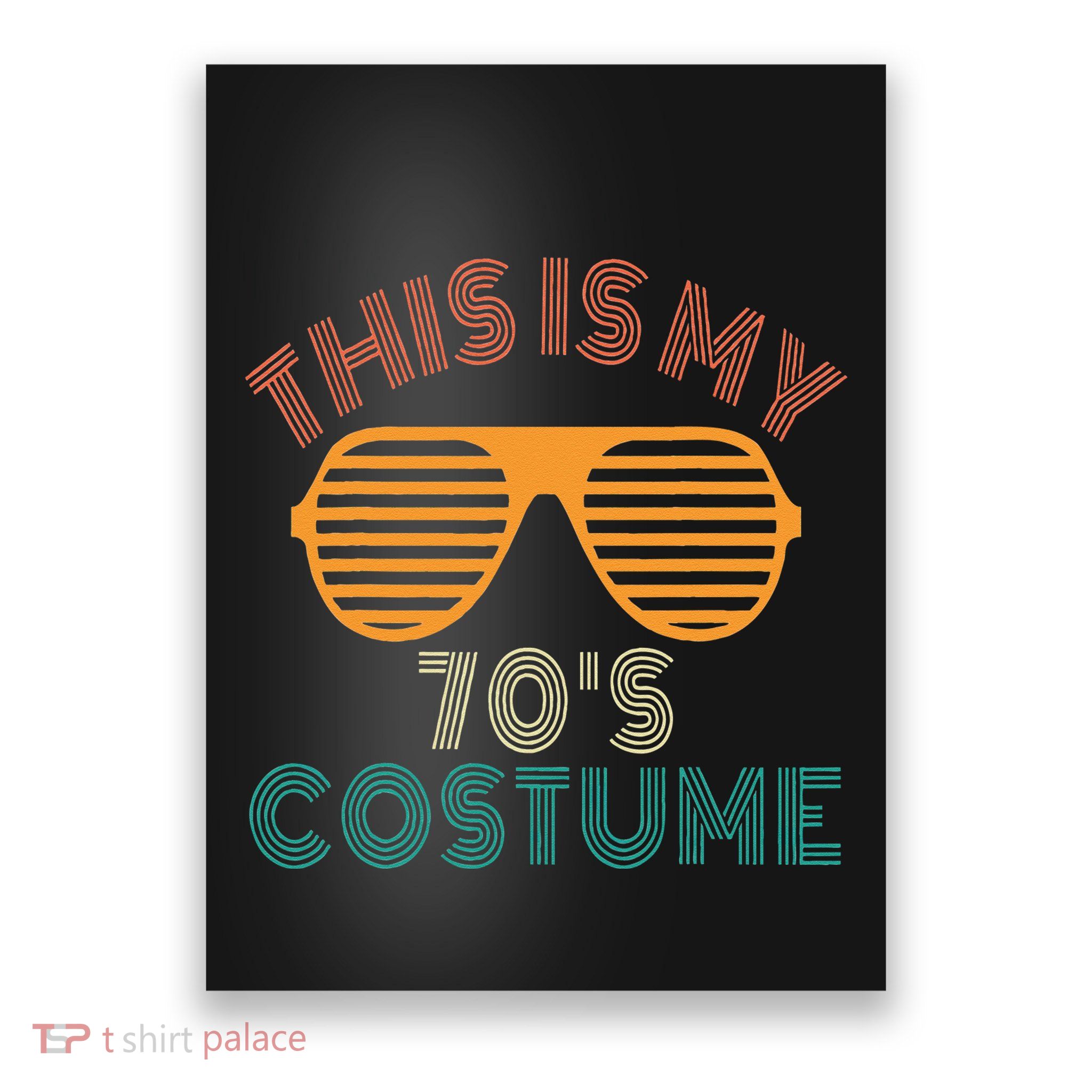 This Is My 70s Costume Retro 80s 90s Party Poster