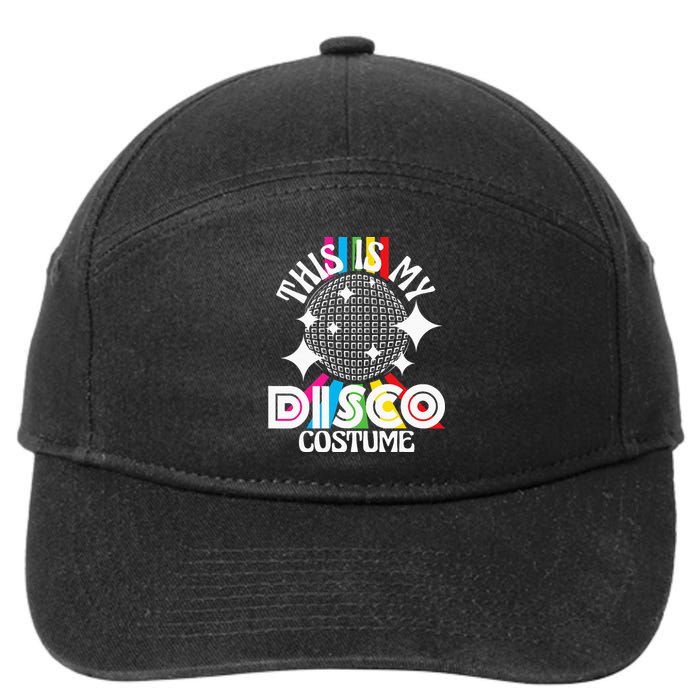 This Is My Disco Costume 1970s Funky Party 70s Groove 7-Panel Snapback Hat