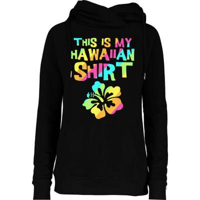 This Is My Hawaiian Tropical Luau Costume Party Hawaii Womens Funnel Neck Pullover Hood