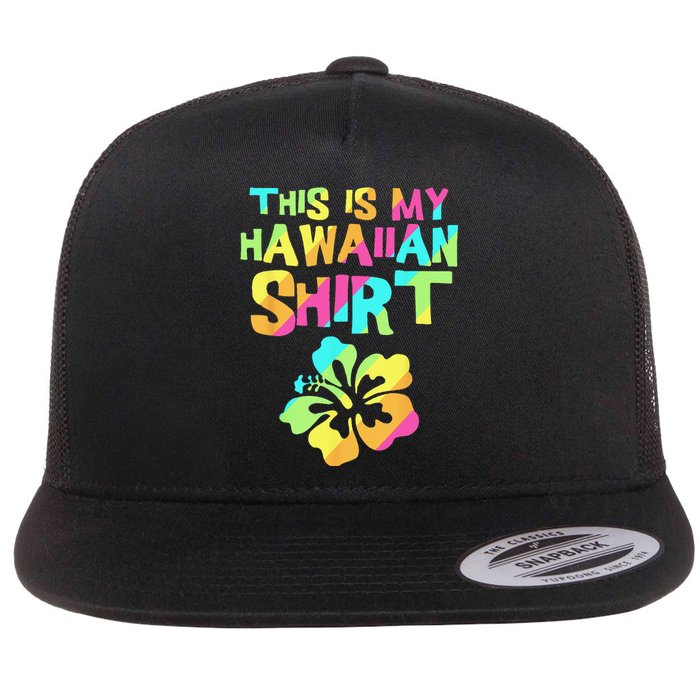 This Is My Hawaiian Tropical Luau Costume Party Hawaii Flat Bill Trucker Hat