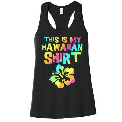 This Is My Hawaiian Tropical Luau Costume Party Hawaii Women's Racerback Tank