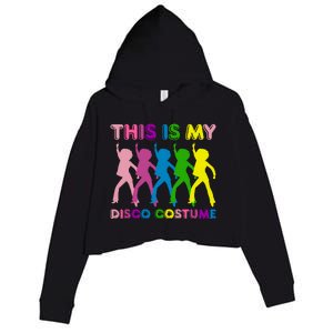 This Is My Disco Costume Family Party 1970s Crop Fleece Hoodie