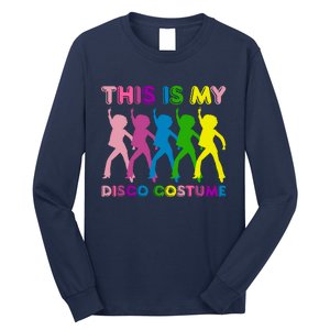 This Is My Disco Costume Family Party 1970s Long Sleeve Shirt