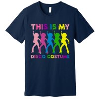 This Is My Disco Costume Family Party 1970s Premium T-Shirt