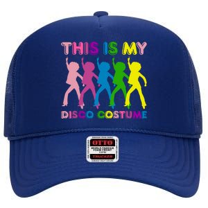 This Is My Disco Costume Family Party 1970s High Crown Mesh Back Trucker Hat