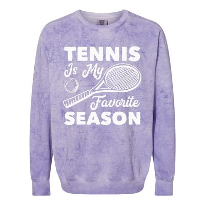 Tennis is my favorite Season Colorblast Crewneck Sweatshirt