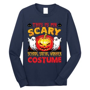 This Is My Scary School Social Worker Costume Halloween Long Sleeve Shirt