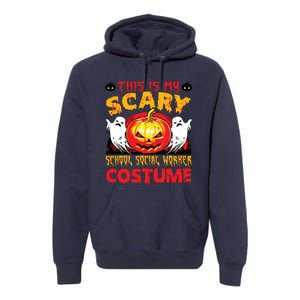 This Is My Scary School Social Worker Costume Halloween Premium Hoodie