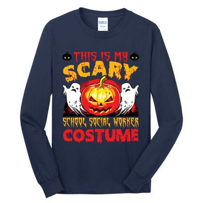 This Is My Scary School Social Worker Costume Halloween Tall Long Sleeve T-Shirt