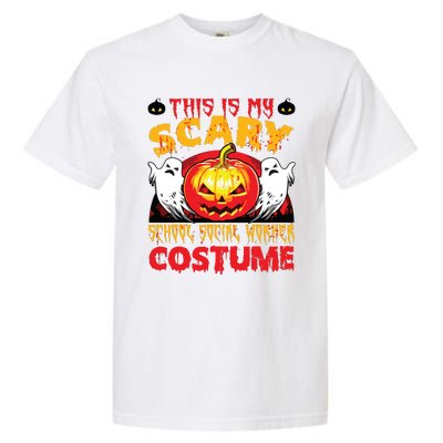 This Is My Scary School Social Worker Costume Halloween Garment-Dyed Heavyweight T-Shirt