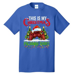 This Is My Christmas Pajama Meaningful Gift Video Game Christmas Funny Gift Tall T-Shirt