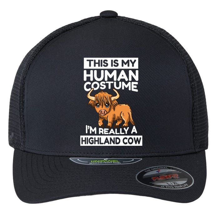 This Is My Human Costume IM Really A Highland Cow Flexfit Unipanel Trucker Cap