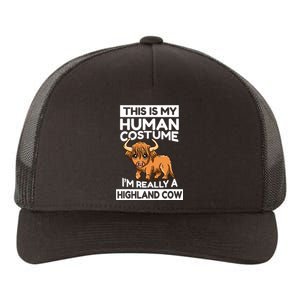 This Is My Human Costume IM Really A Highland Cow Yupoong Adult 5-Panel Trucker Hat