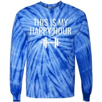 This Is My Happy Hour Gift Lifting Meaningful Gift Tie-Dye Long Sleeve Shirt