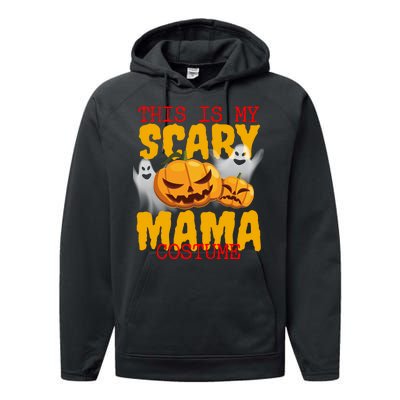 This Is My Scary Mama Costume Performance Fleece Hoodie