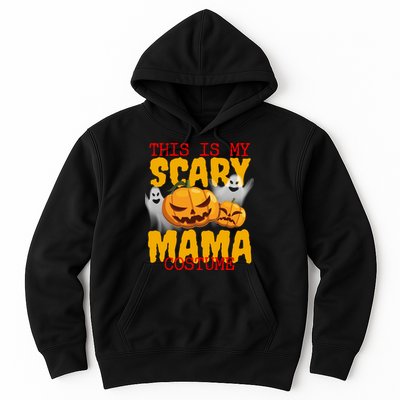 This Is My Scary Mama Costume Hoodie