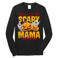 This Is My Scary Mama Costume Long Sleeve Shirt