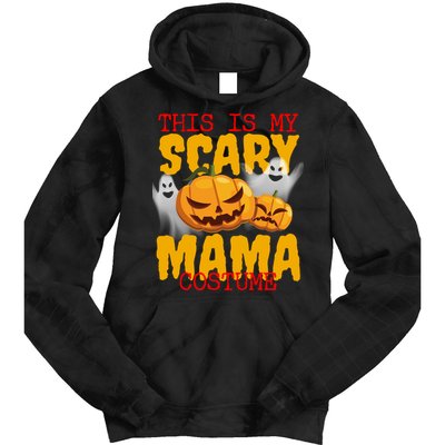 This Is My Scary Mama Costume Tie Dye Hoodie