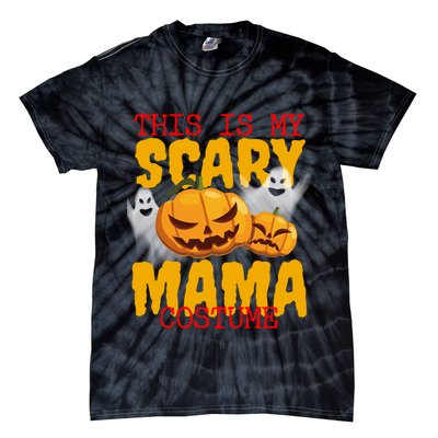 This Is My Scary Mama Costume Tie-Dye T-Shirt