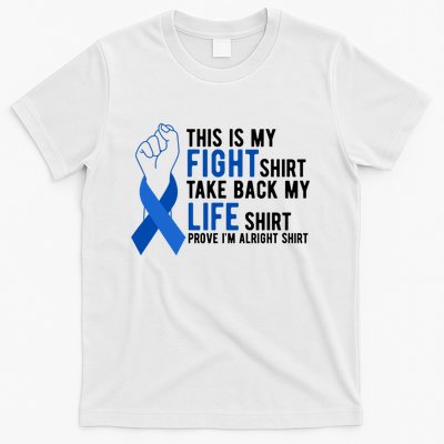 This Is My Fight Colon Cancer Awareness T-Shirt