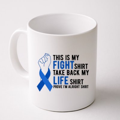 This Is My Fight Colon Cancer Awareness Coffee Mug