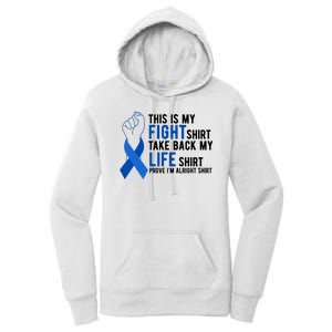 This Is My Fight Colon Cancer Awareness Women's Pullover Hoodie