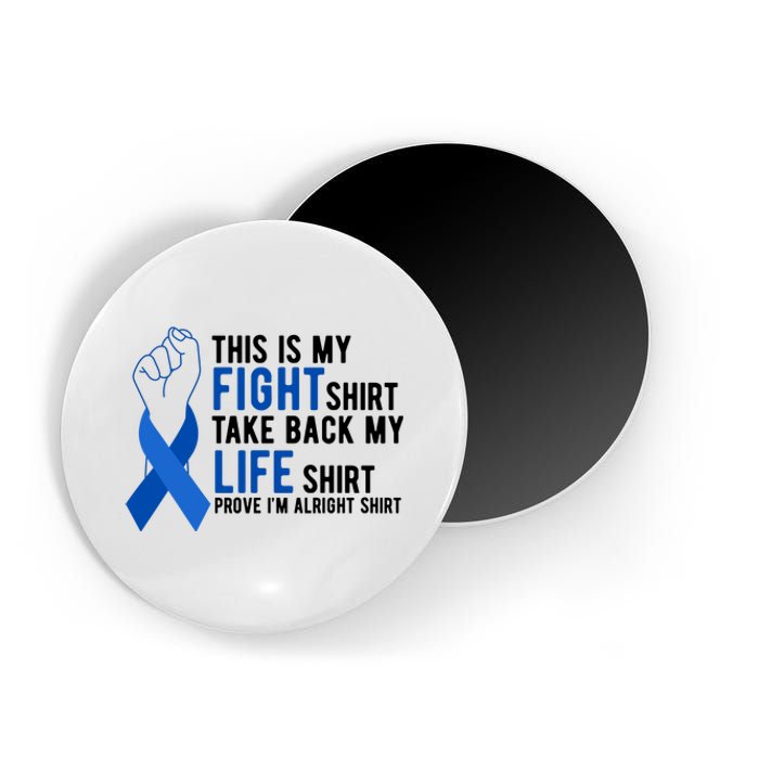 This Is My Fight Colon Cancer Awareness Magnet