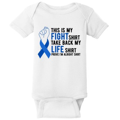 This Is My Fight Colon Cancer Awareness Baby Bodysuit