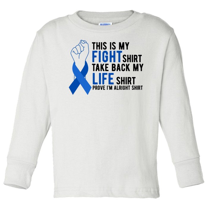 This Is My Fight Colon Cancer Awareness Toddler Long Sleeve Shirt