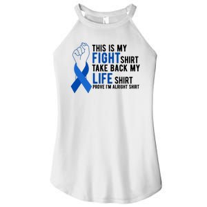 This Is My Fight Colon Cancer Awareness Women's Perfect Tri Rocker Tank