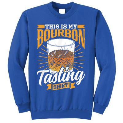 This Is My Bourbon Tasting Drinker Drinking Bourbon Sweatshirt