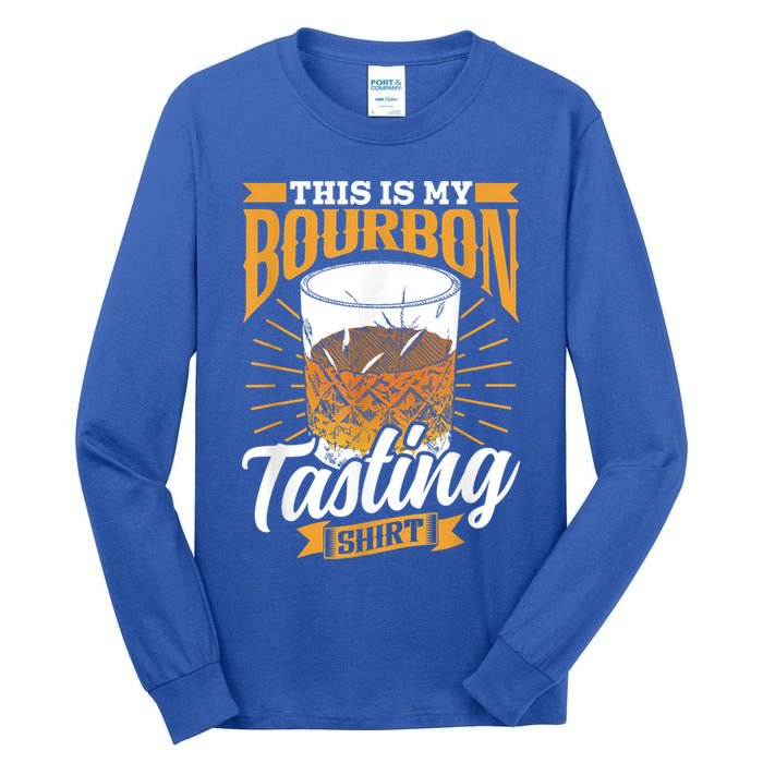 This Is My Bourbon Tasting Drinker Drinking Bourbon Tall Long Sleeve T-Shirt