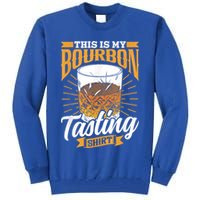 This Is My Bourbon Tasting Drinker Drinking Bourbon Tall Sweatshirt