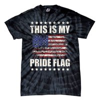 This Is My Pride Flag USA American 4th of July Patriotic Tie-Dye T-Shirt