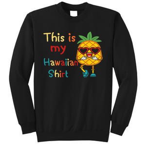 This Is My Hawaiian Tropical Luau Costume Party Hawaii Sweatshirt