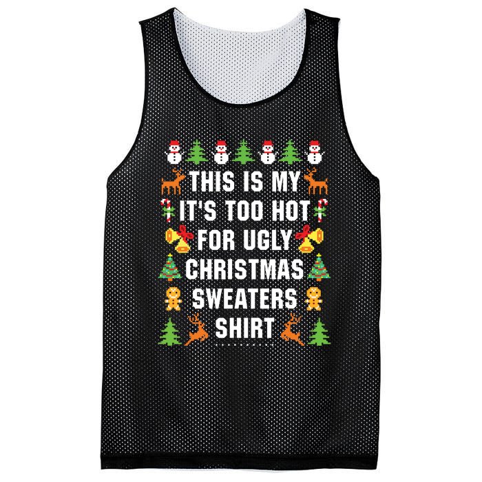 This Is My Its Too Hot For Ugly Christmas Sweaters Mesh Reversible Basketball Jersey Tank