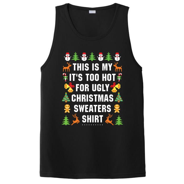 This Is My Its Too Hot For Ugly Christmas Sweaters PosiCharge Competitor Tank