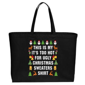 This Is My Its Too Hot For Ugly Christmas Sweaters Cotton Canvas Jumbo Tote